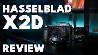 Hasselblad X2D 100C Review  Just WOW [upl. by Lynnworth]