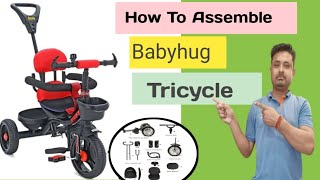 How To Assemble Babyhug Stalwart Tricycle with parental push handle  and unboxing video 📸 [upl. by Mun]