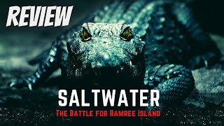 Saltwater The Battle for Ramree Island 2021  Review  Crocodile Movie [upl. by Gnivri]