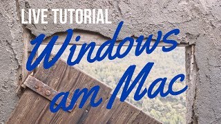 LIVE TUTORIAL Windows auf dem Mac installieren [upl. by Ayotas]