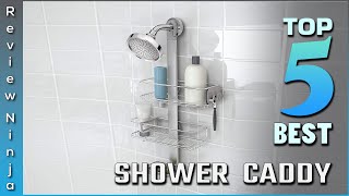 Top 5 Best Shower Caddy Review In 2022 [upl. by Tobey]