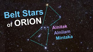 Belt Stars of Orion  Alnitak Alnilam and Mintaka [upl. by Quintin]