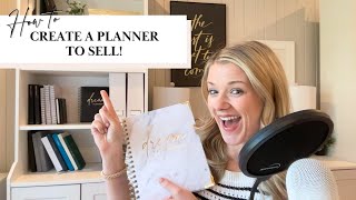 How to Create A Planner To Sell [upl. by Colton]