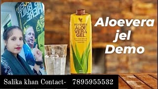 Forever aloevera jel Live Demo flpaloeverajelDemo bySalikaKhan contact 7895955532 [upl. by Danforth417]