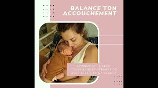 Maëva  Césarienne et séparation avec bébé à la naissance [upl. by Stovall]