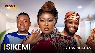 SIKEMI  Latest Yoruba Romantic Movie Drama Starring Femi Adebayo Biodun Okeowo Segun Ogungbe [upl. by Anilegna]