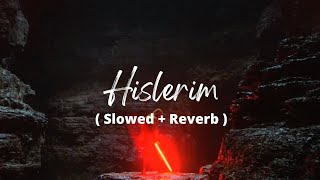 hislerim slowed reverb [upl. by Plossl120]