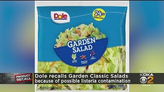 Dole Recalls Garden Classic Salads Because Of Possible Listeria Contamination [upl. by Sieber]