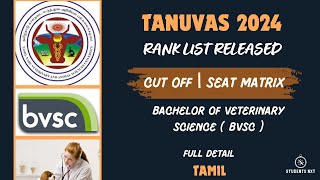 BVSc  Rank List Published  Cut Off  Seat Matrix  Alternative Options  TANUVAS 2024  TAMIL [upl. by Norrie843]