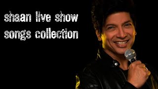 shaan live show best songs collection of shaan [upl. by Ahsercal561]