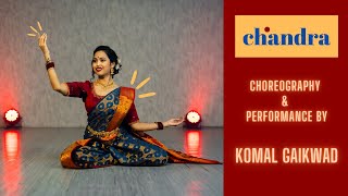 CHANDRA CHOREOGRAPHY  CHANDRAMUKHI  KOMAL GAIKWAD  LAVANI [upl. by Quenna]