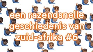 Razendsnelle geschiedenis van ZuidAfrika DEEL 6  Het Klokhuis [upl. by Aisad]