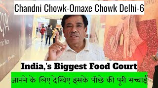 Chandni Chowk Omaxe Chowk Mall  Indias Bigest Food Court [upl. by Merrill]