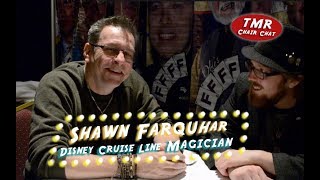 Chair Chat  Interview with Shawn Farquhar  Disney Cruise Line Magician  World Champion [upl. by Attey]