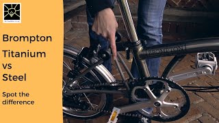 Brompton Titanium Superlight vs Standard Brompton folding bike [upl. by Newman]