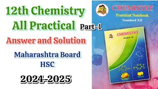 Class 12th HSC chemistry practical answers 20242025 12th HSC chemistry practical Answers [upl. by Tnilk57]