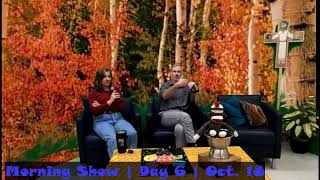 St Isidore Morning Show  Oct 18  Day 6 [upl. by Norwood]