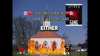 🌸❤️ Churches Burning ❤️🌸 BY LIL DARKIE LYRICS colossal conflict pt 3 [upl. by Anuahc]