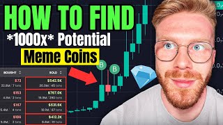 How To Find NEW 1000x Potential MEME Coins EVERYDAY No BS [upl. by Econah]