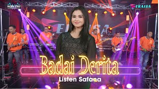 BADAI DERITA  Listen Safana  OM ERAISA [upl. by Phelan]