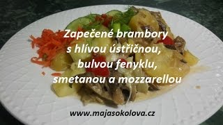 Brambory se zeleným fenyklem a hlívou ústřičnou [upl. by Jacy96]