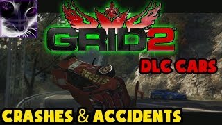 GRID 2  Crashes amp Accidents  DLC Cars [upl. by Eevets]