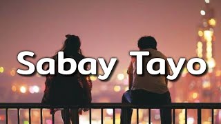 Sabay Tayo Lyrics  Yayoi ft Jaber 420 Soldierz Prod byClinxyBeats New Yayoi Song 2020 [upl. by Dammahom]