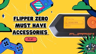 Flipper Zero Must Have Accessories for the Modern Hacker [upl. by Tanberg377]