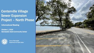 Centerville Village North Phase Sewer Expansion Project Public Informational Meeting 10012024 [upl. by Apoor]