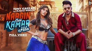 NAAGIN JAISI KAMAR HILA  TONY KAKKAR FT Elnaaz Norouzi  Sangeetkaar  Hindi Song 2019 [upl. by Nnaasil]