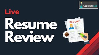 How to Craft the Perfect MBA Resume  Live Resume Review with Applicant Lab [upl. by Bigot551]