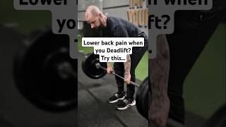 Lower back pain when you Deadlift Try this [upl. by Koressa]