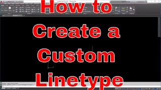 Creating a Linetype in AutoCAD [upl. by Rudich]