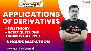 Applications of Derivatives Marathon  Class 12 Maths  Harsh Priyam Sir  Vedantu Math [upl. by Aniluj]