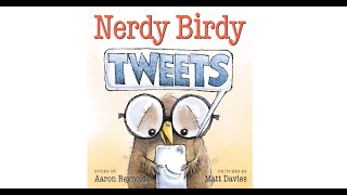 Nerdy Birdy Tweets by Aaron Reynolds [upl. by Lerrad517]