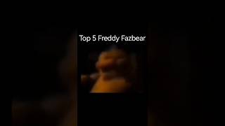 Top 5 Freddy Fazbear fnaf freddy fazbear freddyfazbear fivenightsatfreddys shorts [upl. by Marba40]