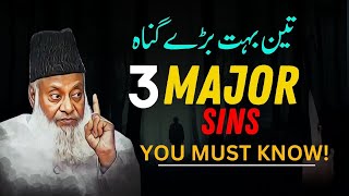 3 Major Sins In Islam  3 Buhut Baray Gunah  Dr Israr ahmad Specials [upl. by Aleit]