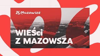 „WIEŚci z Mazowsza 2024” – odcinek 9 [upl. by Joub]