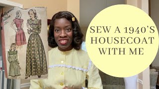 Sewing a 1940’s House Coat [upl. by Asiil643]