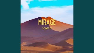 Mirage Slowed [upl. by Lubow]