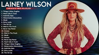 Lainey Wilson Greatest Hits Playlist 🎶 Best Songs Of Lainey Wilson 2020 🎶 Lainey Wilson 8976 [upl. by Chrisman]