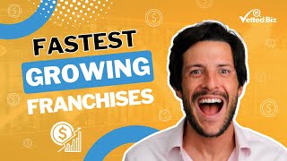 Unveiling the 50 Fastest Growing FRANCHISE BUSINESSES 🚀 [upl. by Yenatirb]