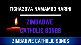 Zimbabwe Catholic Shona Songs Tichazova naMambo Narini [upl. by Liz]