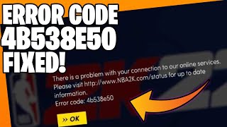 How To Fix NBA 2K22 Error Code 4b538e50  CONNECT TO NBA 2k22 SERVERS  PS4  XBOX  PC [upl. by Illac157]