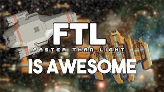 Why FTL Is So Awesome [upl. by Barina]