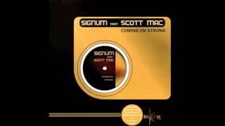 Coming On Strong  Signum feat Scott Mac  Jack Pierce Remix [upl. by Oriaj112]