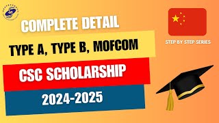 Complete Detail about Types of CSC Scholarship  Type A amp B  20242025 [upl. by Aerahs]