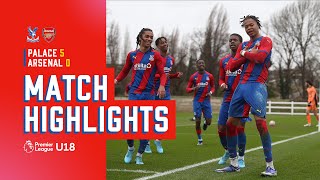 U18 Highlights  Crystal Palace 50 Arsenal [upl. by Holloway]