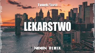 Tymekfavst  Lekarstwo NEXEN REMIX 2024 [upl. by Alekim869]