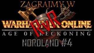 Zagrajmy w Warhammer Online Age of Reckoning  Nordland  Cz4 [upl. by Henson398]